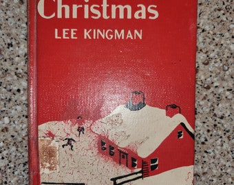 Vintage Book: The Best Christmas by Lee Kingman (1949 1st edition).