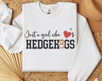 Kids Hedgehog Sweatshirt: Just A Girl Who Loves Hedgehogs