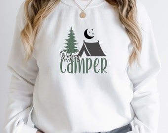 Happy camper Sweatshirt, camping Life, Mountain Sweatshirt, Nature Shirt, Outdoor Enthusiast Sweatshirt, Hiking Shirt, womens or mens shirt