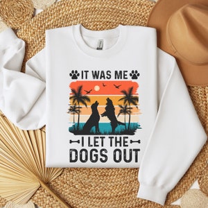 Funny Dog sweatshirt for dog lover Christmas gift, funny sweater for pet owner birthday gift, comfortable dog hoodie for dog walker gift