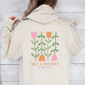 Boho floral shirt, wildflower hoodie sweatshirt with positive messages, mental health awareness, self care shirt