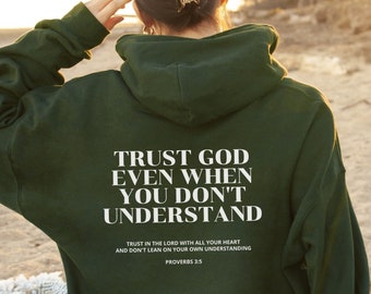 Personalized Trust God Hoodie, Christian Sweatshirt, Bible Verse Shirt, Christian Shirt, God Apparel, Scripture Clothing, Christian Clothing