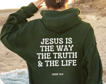 Jesus der Weg die Wahrheit das Leben, Jesus Sweatshirt, Jesus Pullover, christliche Kleidung, christliches Sweatshirt, Glauben Kreuz Pullover, Jesus Hoodie