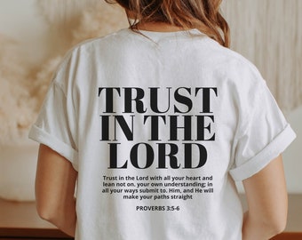 Trust in the Lord Shirt Jesus Shirt Jesus Apparel Christian Shirt Aesthetic Apparel Aesthetic Clothing Trendy Hoodie Unisex Shirt Gift