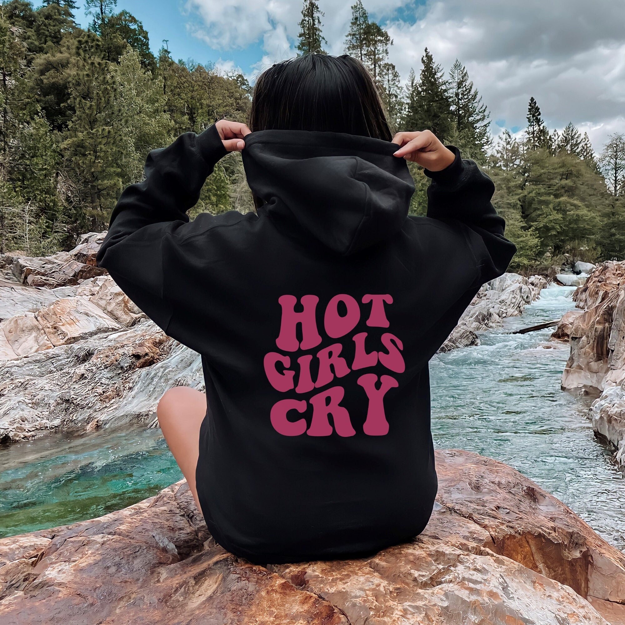 Hot Girls Cry Hoodie Women s Aesthetic Sweatshirt Trendy Hoodies