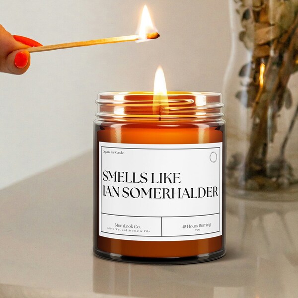 Smells Like Ian Somerhalder Celebrity Inspired Candle, Soy Wax Candle, Gift Candle, Smells Like Candle, Gift For Her