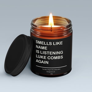 Luke Combs Fan Candles, Positive Vibes Candle, Quote Candle, Custom Candle, Gift For Her, Decor Candle, Musician Gift, Custom Funny Candle