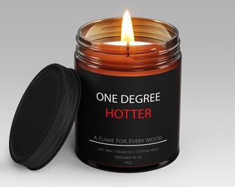 One Degree Hotter Candle,  Funny Gift Candle, Graduation Gift, College Grad Gift for Her, Bachelors Degree, Gift For His, Custom Candle