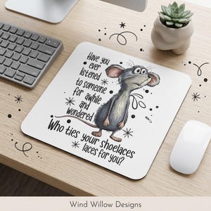 Whimsical Mouse Pad with Quote, Office Decor, Gift for Animal Lovers