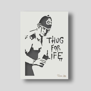 Banksy Thug For Life Stencil: Reusable Wall Art Decor