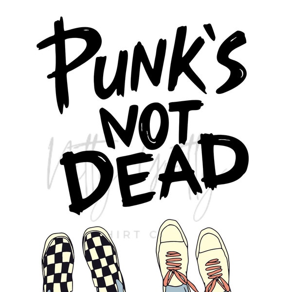 Punk’s Not Dead PNG Download