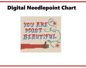 You Are Most Beautiful Wall | Needlepoint Canvas or Counted Cross Stitch Pattern Download