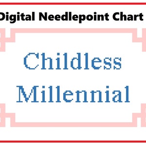 Childless Millennial | Wzór na kanwę do haftu krzyżykowego lub haft krzyżykowy do pobrania
