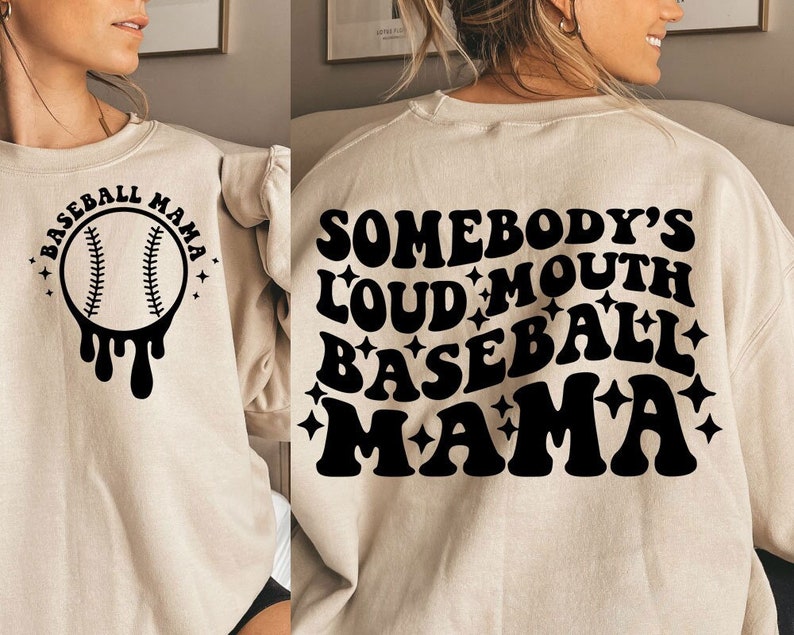 Somebody's Loud MOUTH Baseball Mama Melting Smile png/svg original front and back image 2