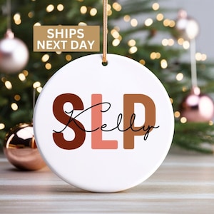 Personalized SLP Nurse Ornament, Custom SLP Nurse Keepsake, SLP Nurse Gift, Nurse Appreciation Gift, Speech Language Pathologist Gift