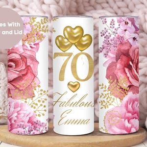 Personalized 70 and Fabulous Milestone Birthday Tumbler With Straw, Custom Floral 70th Birthday Gift For Women, 70th Birthday Cup for Her