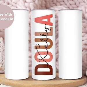 Personalized Doula Tumbler, Custom Doula Tumbler Cup, Doula Gift, Nurse Appreciation Gift, Midwife Tumbler, Labor and Delivery Travel Cup