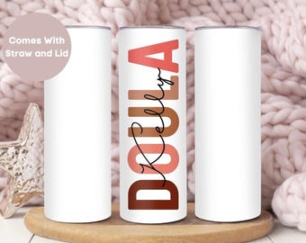 Personalized Doula Tumbler, Custom Doula Tumbler Cup, Doula Gift, Nurse Appreciation Gift, Midwife Tumbler, Labor and Delivery Travel Cup