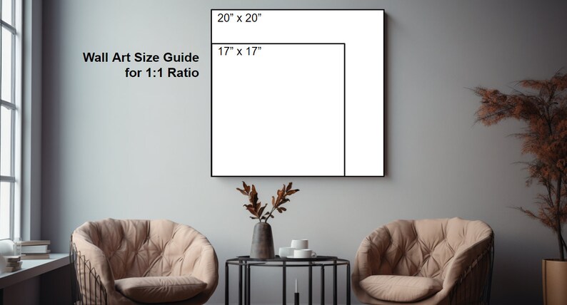 Wall Art Size Guide for 1:1 ratio
