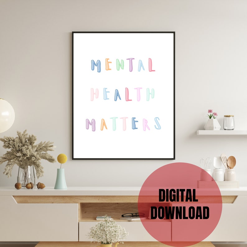 Mental Health Matters Printable Download Wall Art - Etsy