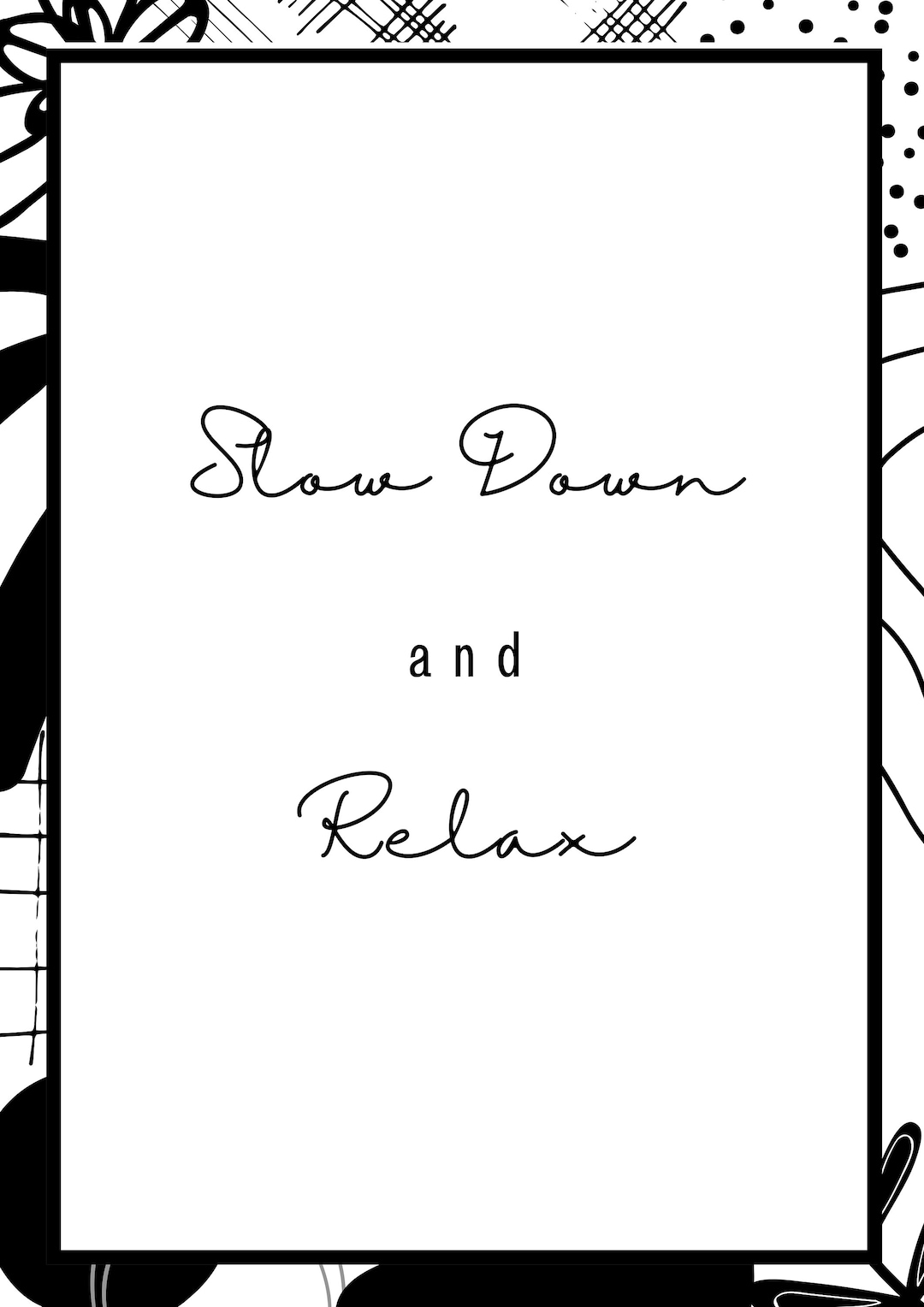 Slow Down and Relax Printable Download Wall Art - Etsy