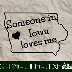 Jemand in Iowa liebt mich Baby Strampelanzug Schnitt Datei für Cricut Silhouette Cameo Iowa Oma Geschenke Babyparty Fernliebe