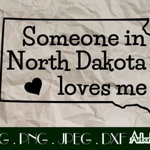 Alguien en Dakota del Norte me ama Svg Dxf Png JPeg Cut File Regalo de abuela de Dakota del Norte baby shower Amor en el Monte Rushmore Regalo de Badlands Diversión en Fargo
