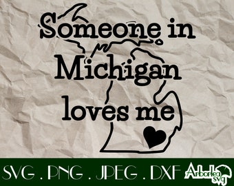 Someone in Michigan loves me Baby Onesie Svg Dxf Png JPeg Digital File Cricut Silhouette Cameo Michigan Grandma gifts baby shower love heart