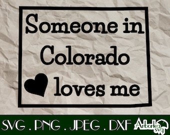 May include: Black and white graphic with a heart and the text "Someone in Colorado loves me" inside a black square frame.