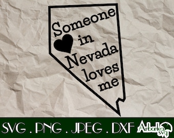 Someone in Nevada loves me Baby Onesie Svg Dxf Png JPeg Clip Art Digital Nevada grandma gifts baby shower Vegas gift Nevadans love
