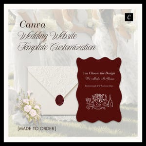 May include: A Canva wedding website template customization graphic featuring an off-white envelope with a floral embossed flap and a dark red wax seal, alongside a dark red scalloped card with white line art of a table setting and text.