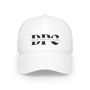 May include: White baseball cap with a black logo that says "DPC DEAD PARENT CLUB".