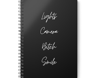 Lichter, Kamera, Bitch, Smile Wirobound Softcover Notizbuch, A5