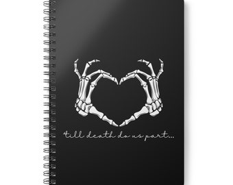 Till Death Do Us Part Wirobound Softcover Notizbuch, A5