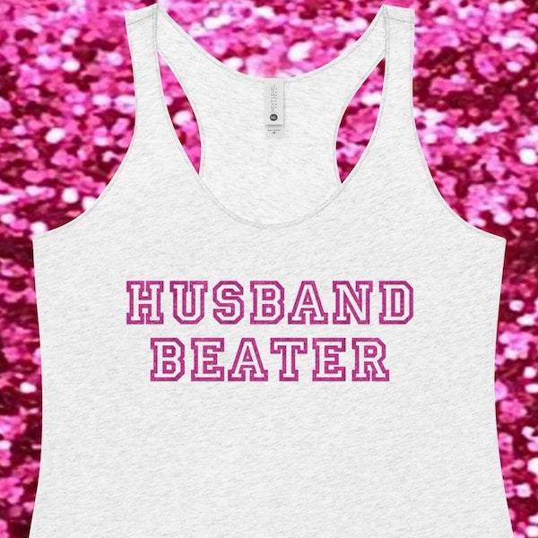 Husband Beater (Pink Glitter) Funny Novelty Women's Racerback Tank