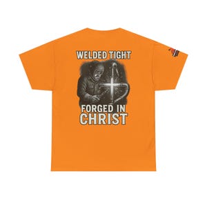 Welded Tight, Forged In Christ Unisex Heavy Cotton Tee | Christian Apparel, Workout Shirt, Fellowship Gift, Casual Wear, Inspirational Quote