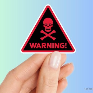 Warning Skull Sticker, Danger Sign Triangle Decal, Toxic Red Black Vinyl, Gothic Caution Symbol, Edgy Skeleton Laptop Decor (E-A429)