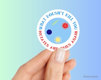 Mutate Virus Glossy Sticker: Funny Science Decal