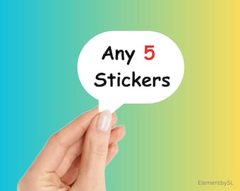 Sticker Bundle: Any 5 Glossy Vinyl Stickers, Laptop Decals