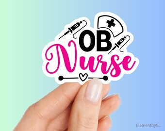 OB Nurse Sticker, Nurse water bottle decal, Vinyl waterproof decorative stickers (E-A174)
