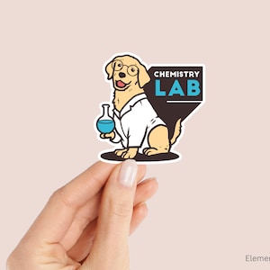 May include: A sticker featuring a cartoon golden retriever wearing a lab coat and holding a beaker. The text "CHEMISTRY LAB" is above the dog.