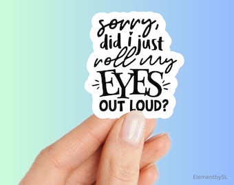 Sarcastic Roll Eyes Sticker: Funny Waterproof Vinyl Decal