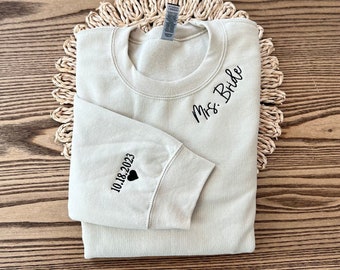 Custom Mrs. Embroidered Sweatshirt. Personalized bridesmaid gift, Engagement gift, Future Mrs. Sweatshirt, Bride to Be, Honeymoon sweatshirt