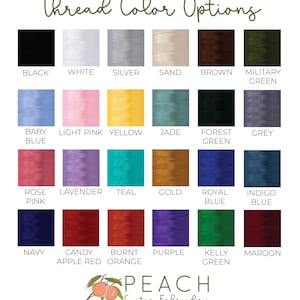 May include: A chart of thread colors for embroidery. The colors are arranged in rows and columns, with the names of each color listed below. The colors include black, white, silver, sand, brown, military green, baby blue, light pink, yellow, jade, forest green, grey, rose pink, lavender, teal, gold, royal blue, indigo blue, navy, candy apple red, burnt orange, purple, kelly green, and maroon.