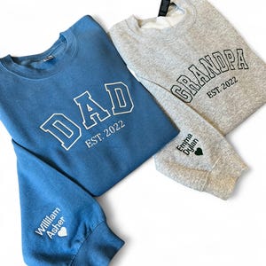 Custom Embroidered Sweatshirt, Grandpa Shirt With Date, Name On Sleeve With Heart, Gift For New Dad, Father&#39;s Day Gift, Daddy Est Year Shirt
