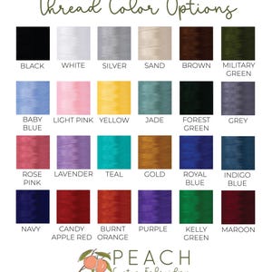May include: A chart of thread colors for embroidery. The colors are arranged in rows and columns, with the names of each color listed below. The colors include black, white, silver, sand, brown, military green, baby blue, light pink, yellow, jade, forest green, grey, rose pink, lavender, teal, gold, royal blue, indigo blue, navy, candy apple red, burnt orange, purple, kelly green, and maroon.