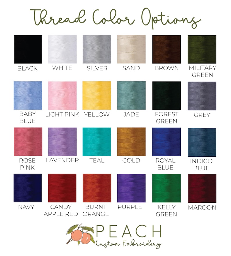 May include: A chart of thread colors for embroidery. The colors are arranged in rows and columns, with the names of each color listed below. The colors include black, white, silver, sand, brown, military green, baby blue, light pink, yellow, jade, forest green, grey, rose pink, lavender, teal, gold, royal blue, indigo blue, navy, candy apple red, burnt orange, purple, kelly green, and maroon.
