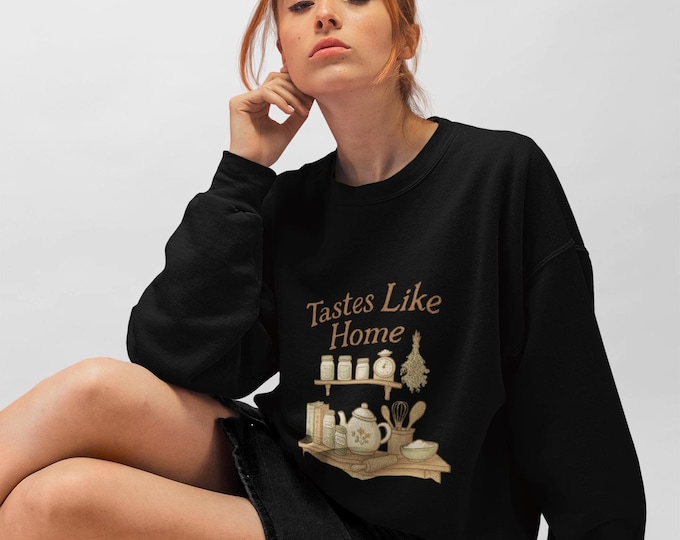 Comfort Blend Crewneck Sweatshirt Taste Like Home, Cozy Jumper for All, Warm Sweater Delight, Soft Pullover Feeling, Snuggly Top Unisex