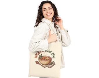 Nourish Your Soul Soup Bowl Tote | homemade soup print, winter comfort food design