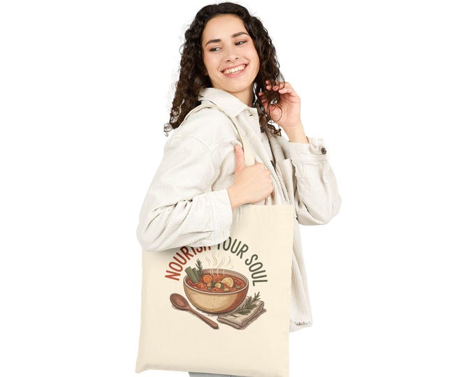Nourish Your Soul Soup Bowl Tote | homemade soup print, winter comfort food design
